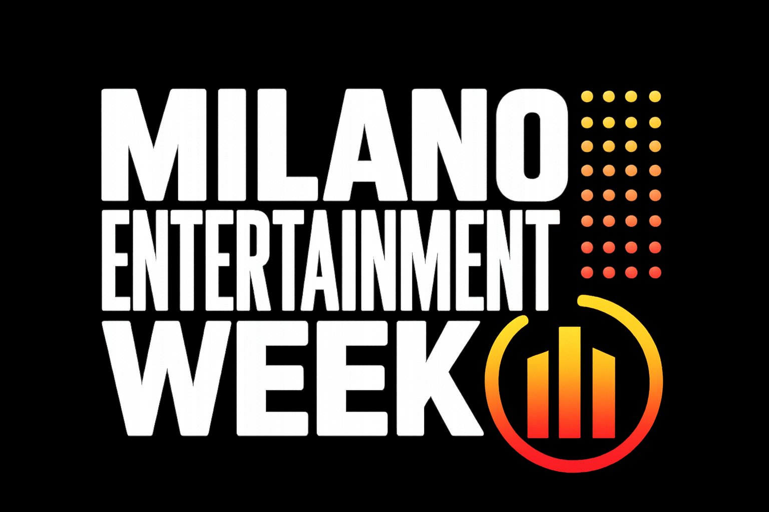 Milano Entertainment Week